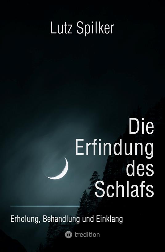 Die Erfindung des Schlafs