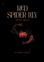 Red Spider Lily: a crime novel