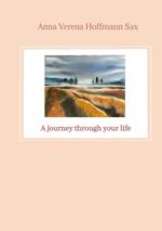 A journey through your life