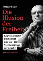 Die Illusion der Freiheit