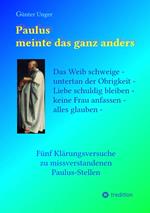 Paulus meinte das ganz anders