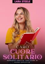 Caro Cuore Solitario