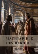 Machtspiele des Herodes