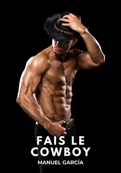 Fais le Cowboy