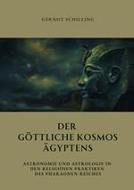 Der göttliche Kosmos Ägyptens