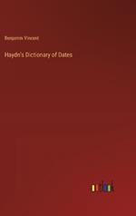 Haydn's Dictionary of Dates