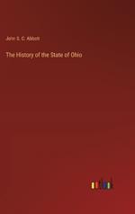 The History of the State of Ohio