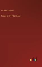 Songs of my Pilgrimage