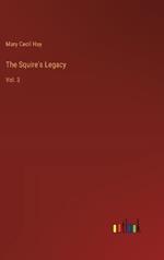 The Squire's Legacy: Vol. 3