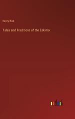 Tales and Traditions of the Eskimo