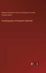 Autobiography of Benjamin Hallowell