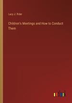 Children's Meetings and How to Conduct Them