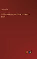 Children's Meetings and How to Conduct Them