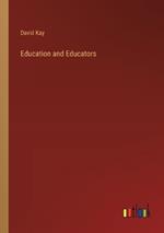 Education and Educators