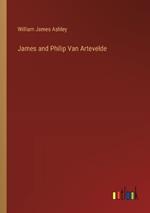 James and Philip Van Artevelde