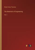 The Materials of Engineering: Part. I