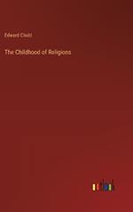 The Childhood of Religions