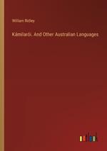 K?milar?i. And Other Australian Languages