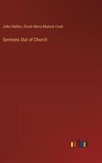 Sermons Out of Church