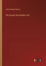 The Gospel and Modern Life