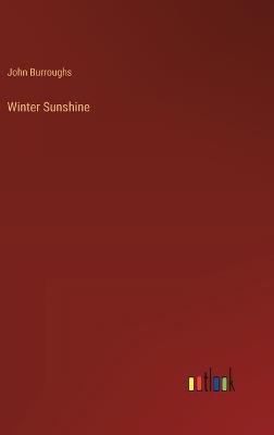 Winter Sunshine - John Burroughs - cover