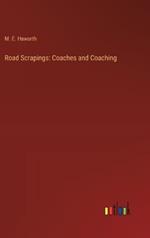 Road Scrapings: Coaches and Coaching