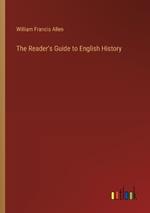 The Reader's Guide to English History