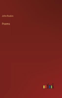 Poems - John Ruskin - cover