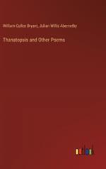 Thanatopsis and Other Poems