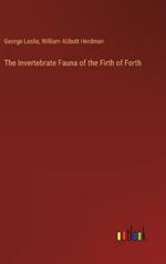 The Invertebrate Fauna of the Firth of Forth