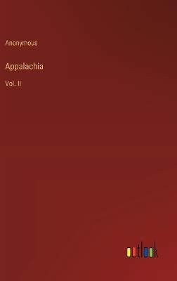 Appalachia: Vol. II - Anonymous - cover