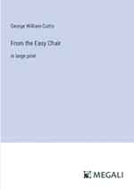 From the Easy Chair: in large print