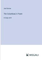 The Columbiad; A Poem: in large print