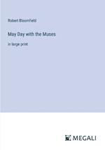 May Day with the Muses: in large print