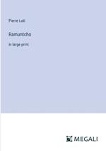 Ramuntcho: in large print