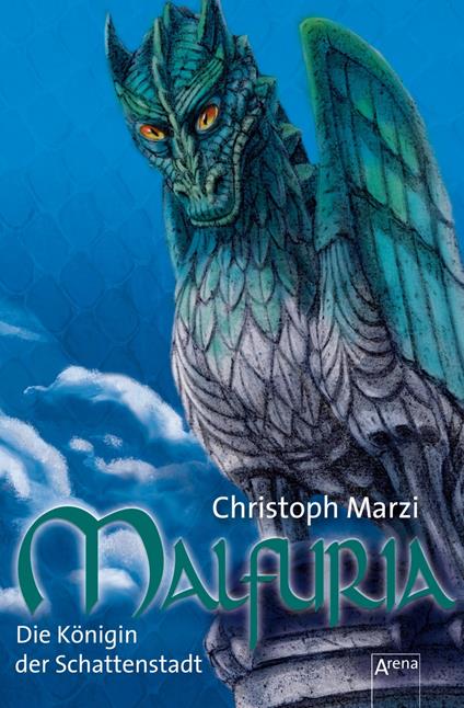 Malfuria (3). Die Königin der Schattenstadt - Christoph Marzi - ebook