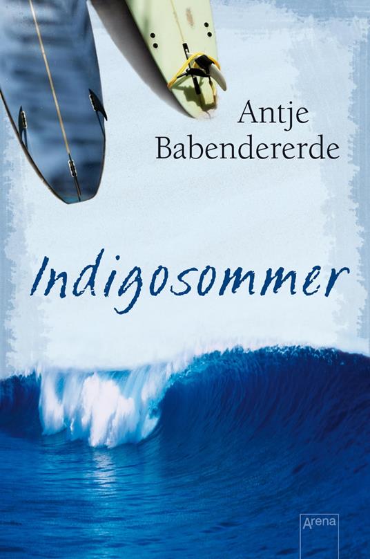 Indigosommer - Antje Babendererde - ebook