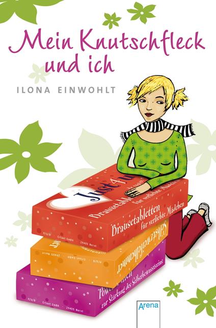 Mein Knutschfleck und ich - Ilona Einwohlt,Constanze Guhr - ebook