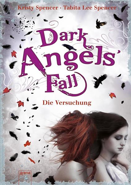 Dark Angels' Fall. Die Versuchung (2) - Susanne Hanika,Tabita Lee Spencer,Kristy Spencer,Beate Teresa Hanika - ebook