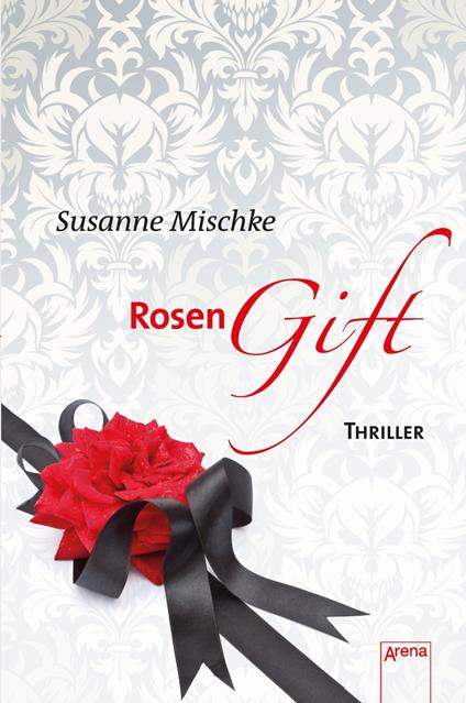 Rosengift - Susanne Mischke - ebook