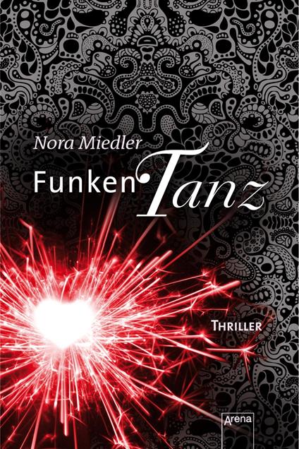 Funkentanz - Nora Miedler - ebook