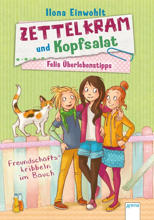 Felis Überlebenstipps (2). Zettelkram und Kopfsalat - Ilona Einwohlt,Carola Sieverding - ebook
