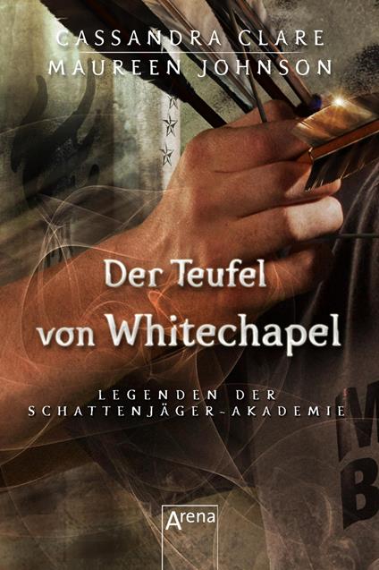 Der Teufel von Whitechapel - Cassandra Clare,Maureen Johnson,Franca Fritz,Heinrich Koop - ebook