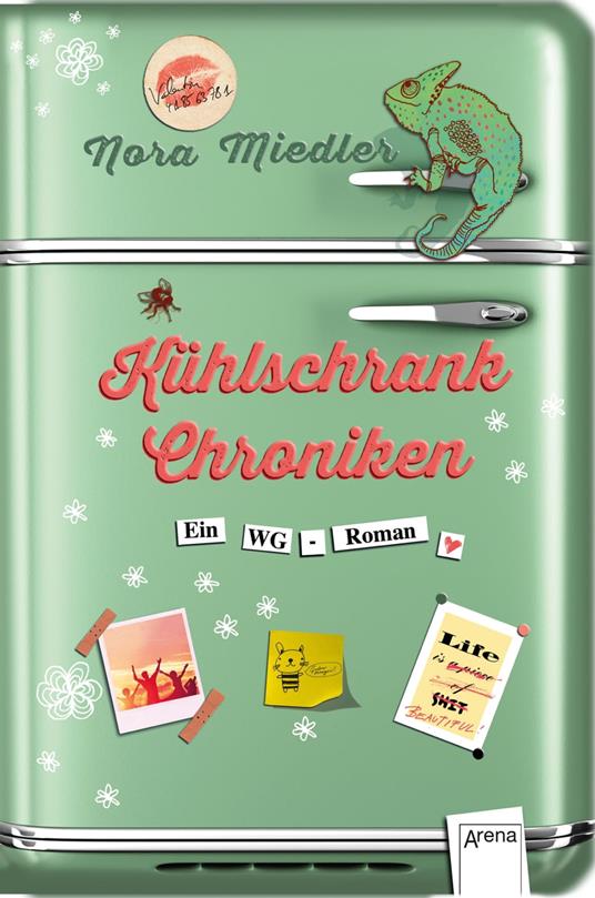 Die Kühlschrank-Chroniken - Nora Miedler - ebook