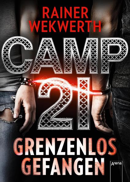 Camp 21 - Rainer Wekwerth - ebook