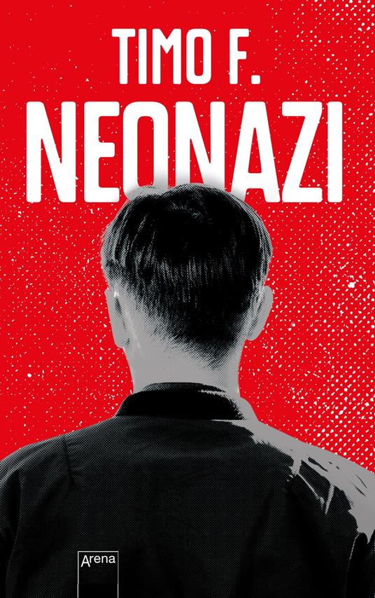 Neonazi - Timo F. - ebook