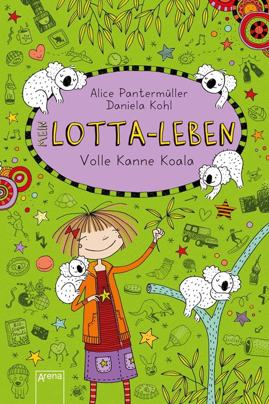 Lotta-Leben (11). Volle Kanne Koala - Alice Pantermüller,Daniela Kohl - ebook