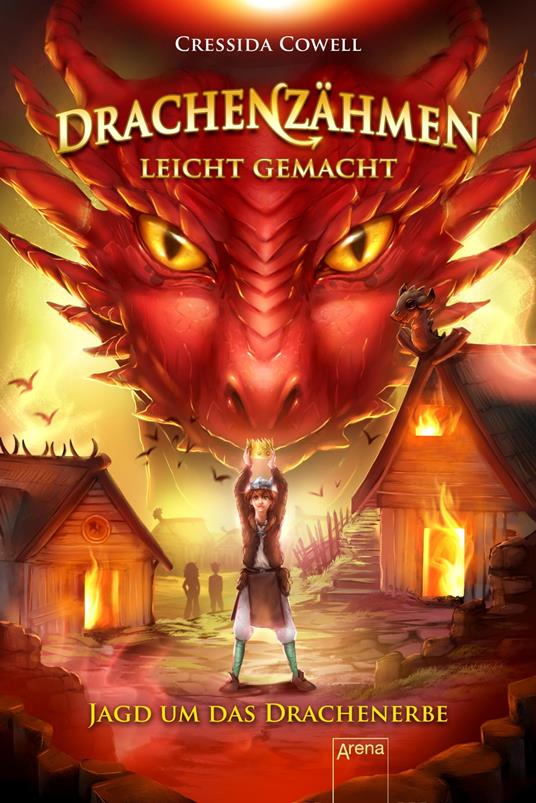 Drachenzähmen leicht gemacht (9). Jagd um das Drachenerbe - Cressida Cowell,Clara Vath,Karlheinz Dürr - ebook