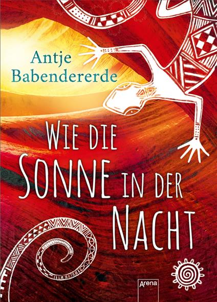 Wie die Sonne in der Nacht - Antje Babendererde - ebook