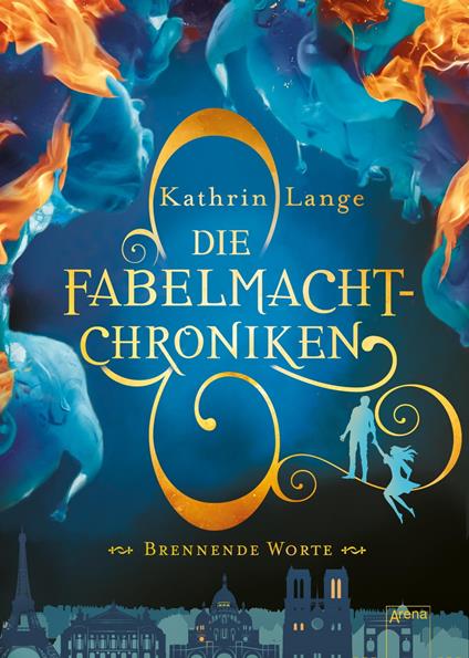 Die Fabelmacht-Chroniken (2). Brennende Worte - Kathrin Lange - ebook